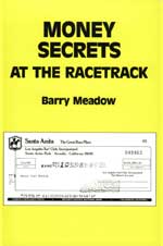 Money Secrets At The Racetrack by Barry Meadows