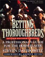 Betting Thoroughbreds by Steve Davidowitz