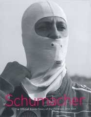 Schumacher: The Official Inside Story of the Formula One Icon by Michael Schumacher